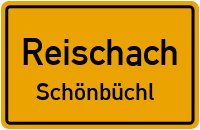 Schönbüchl in ReischachSchönbüchl