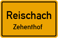 Straßenverzeichnis Reischach Zehenthof