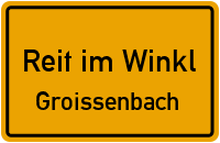 Warmbachweg in Reit im WinklGroissenbach