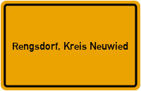 Ortsschild von Gemeinde Rengsdorf, Kreis Neuwied in Rheinland-Pfalz