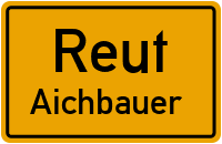 Aichbauer in 84367 Reut (Aichbauer)