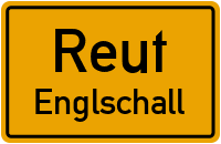 Englschall in ReutEnglschall
