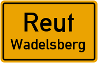 Wadelsberg in ReutWadelsberg