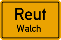 Walch in ReutWalch