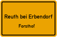 Straßenverzeichnis Reuth bei Erbendorf Forsthof