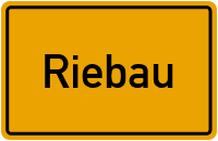 Ortsschild von Gemeinde Riebau in Sachsen-Anhalt