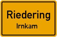 Irnkam in RiederingIrnkam
