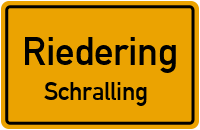 Schralling in RiederingSchralling