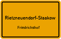 Rietze in Rietzneuendorf-StaakowFriedrichshof