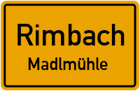 Straßen in Rimbach Madlmühle