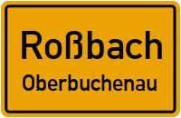 Oberbuchenau in RoßbachOberbuchenau