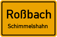Schimmelshahn in RoßbachSchimmelshahn