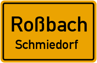 Straßen in Roßbach Schmiedorf
