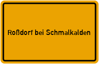 Ortsschild Roßdorf bei Schmalkalden