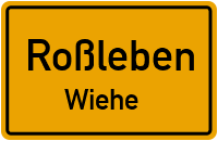 Brunnenstraße in RoßlebenWiehe