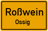 Ossig in RoßweinOssig