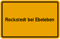 Ortsschild Rockstedt bei Ebeleben