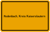 City Sign Rodenbach, Kreis Kaiserslautern