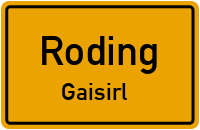 Straßenverzeichnis Roding Gaisirl