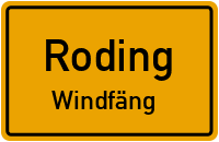Windfäng in RodingWindfäng