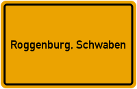 Ortsschild von Gemeinde Roggenburg, Schwaben in Bayern
