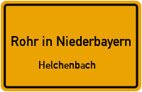 Straßen in Rohr in Niederbayern Helchenbach