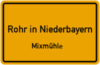 Straßen in Rohr in Niederbayern Mixmühle