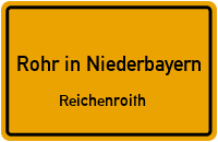 Straßen in Rohr in Niederbayern Reichenroith