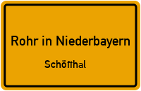 Straßen in Rohr in Niederbayern Schöfthal