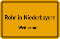 Straßen in Rohr in Niederbayern Weiherhof