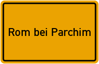 City Sign Rom bei Parchim