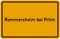 City Sign Rommersheim bei Prüm