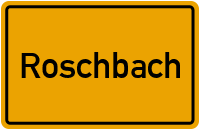 Roschbach in Rheinland-Pfalz