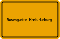 Ortsschild von Gemeinde Rosengarten, Kreis Harburg in Niedersachsen