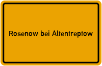 Ortsschild Rosenow bei Altentreptow