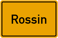 Ortsschild von Rossin in Mecklenburg-Vorpommern