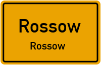 Bahnhofstraße in RossowRossow