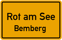 Bemberg in 74585 Rot am See (Bemberg)