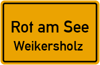 Weikersholz in Rot am SeeWeikersholz