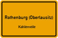 Kahlemeile in Rothenburg (Oberlausitz)Kahlemeile