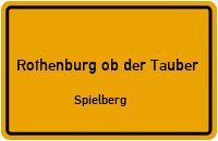 Spielberg in Rothenburg ob der TauberSpielberg