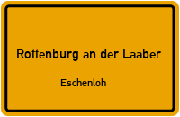 Eschenloh in 84056 Rottenburg an der Laaber (Eschenloh)