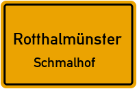 Schmalhof in 94094 Rotthalmünster (Schmalhof)