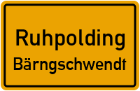 Straßenverzeichnis Ruhpolding Bärngschwendt