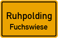 Straßenverzeichnis Ruhpolding Fuchswiese