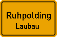 Straßenverzeichnis Ruhpolding Laubau