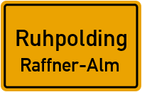 Straßenverzeichnis Ruhpolding Raffner-Alm