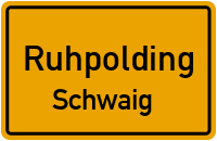 Schwaig in RuhpoldingSchwaig