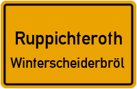 Winterscheider Straße in RuppichterothWinterscheiderbröl