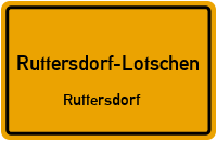 Ruttersdorf in Ruttersdorf-LotschenRuttersdorf
